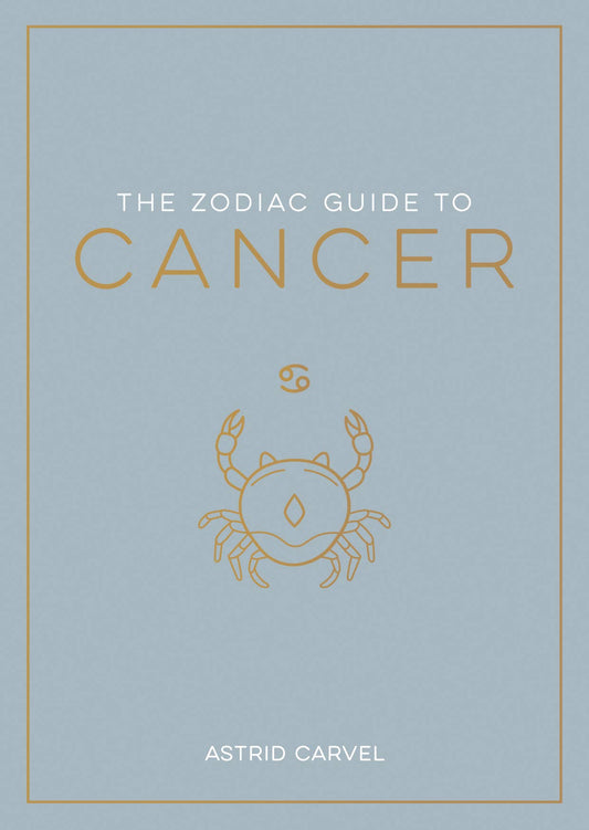 The Zodiac Guide to Cancer