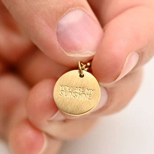 ‘You Are My Sunshine’ Engraved Charm